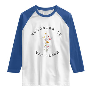 Blooming in His Grace Raglan Shirt Boho Wildflower Christian Faith TS14 White Royal Print Your Wear
