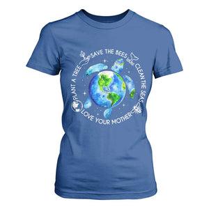 Earth Day Sea Turtle T Shirt For Women Save Bees Plant Trees Clean Seas Environmentalist TS14 Royal Blue Print Your Wear