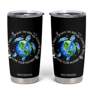 Earth Day Sea Turtle Tumbler Cup Save Bees Plant Trees Clean Seas Environmentalist TS14 Black Print Your Wear