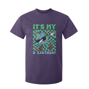 Funny Earth Day T Shirt For Kid Its My B-Earthday TS14 Purple Print Your Wear