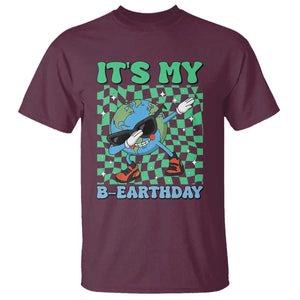 Funny Earth Day T Shirt Its My B-Earthday TS14 Maroon Print Your Wear