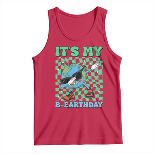 Funny Earth Day Tank Top Its My B-Earthday TS14 Red Print Your Wear