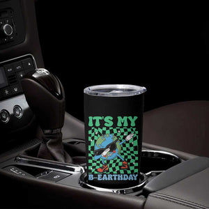 Funny Earth Day Tumbler Cup Its My B-Earthday TS14 Print Your Wear