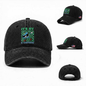 Funny Earth Day Washed Cotton Baseball Cap Its My B-Earthday TS14 Washed Cap Universal Fit Black Print Your Wear