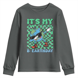 Funny Earth Day Youth Sweatshirt Its My B-Earthday TS14 Dark Heather Print Your Wear