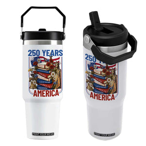 250 Years American Anniversary Flip Straw Tumbler Patriotic Book Reader 4th of July TS14 One Size: 30 oz White Print Your Wear