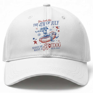 Western Cowgirl You Look Like the 4th of July Baseball Cap Makes Me Want A Hot Dog Real Bad TS14 Print Your Wear
