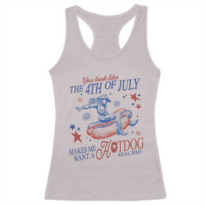 Western Cowgirl You Look Like the 4th of July Racerback Tank Top Makes Me Want A Hot Dog Real Bad TS14 Ice Gray Print Your Wear