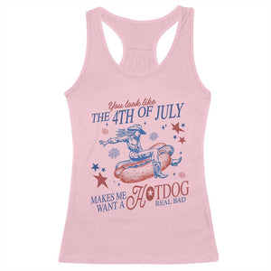 Western Cowgirl You Look Like the 4th of July Racerback Tank Top Makes Me Want A Hot Dog Real Bad TS14 Light Pink Print Your Wear