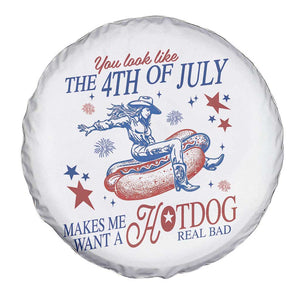 Western Cowgirl You Look Like the 4th of July Spare Tire Cover Makes Me Want A Hot Dog Real Bad TS14 Print Your Wear