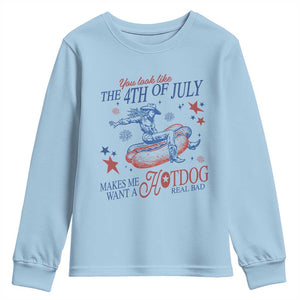 Western Cowgirl You Look Like the 4th of July Youth Sweatshirt Makes Me Want A Hot Dog Real Bad TS14 Light Blue Print Your Wear