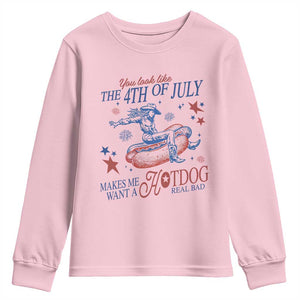 Western Cowgirl You Look Like the 4th of July Youth Sweatshirt Makes Me Want A Hot Dog Real Bad TS14 Light Pink Print Your Wear