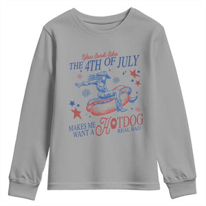 Western Cowgirl You Look Like the 4th of July Youth Sweatshirt Makes Me Want A Hot Dog Real Bad TS14 Sport Gray Print Your Wear