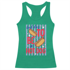 Bad Day To Be A Hot Dog Racerback Tank Top 4th of July Summer Beach TS14 Irish Green Print Your Wear