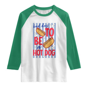 Bad Day To Be A Hot Dog Raglan Shirt 4th of July Summer Beach TS14 White Kelly Green Print Your Wear