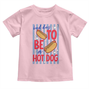 Bad Day To Be A Hot Dog Toddler T Shirt 4th of July Summer Beach TS14 Light Pink Print Your Wear