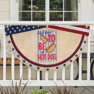 Bad Day To Be A Hot Dog Patriotic Fan Flag 4th of July Summer Beach