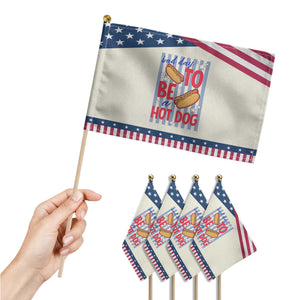Bad Day To Be A Hot Dog Patriotic Handheld Flag 4th of July Summer Beach TS14 Print Your Wear