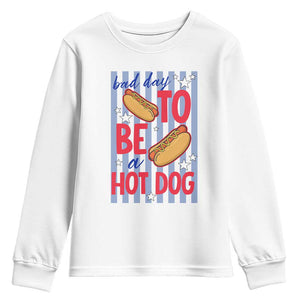 Bad Day To Be A Hot Dog Youth Sweatshirt 4th of July Summer Beach TS14 White Print Your Wear