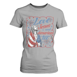 Loves Jesus and America Too T Shirt For Women Patriotic Christian Jesus 4th of July TS14 Sport Gray Print Your Wear