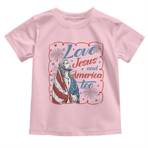 Loves Jesus and America Too Toddler T Shirt Patriotic Christian Jesus 4th of July TS14 Light Pink Print Your Wear