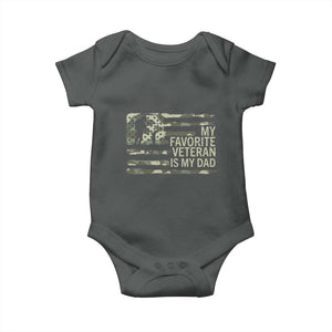 My Favorite Veteran is My Dad Baby Onesie Veteran Dad Camo American Flag