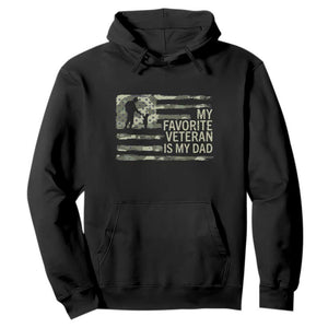 My Favorite Veteran is My Dad Hoodie Veteran Dad Camo American Flag