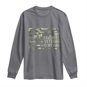 My Favorite Veteran is My Dad Long Sleeve Shirt Veteran Dad Camo American Flag