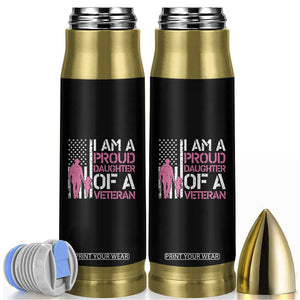 Proud Daughter Veteran Nothing Scares Bullet Tumbler Patriotic Military Family Support