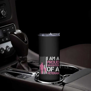 Proud Daughter Veteran Nothing Scares Skinny Tumbler Patriotic Military Family Support