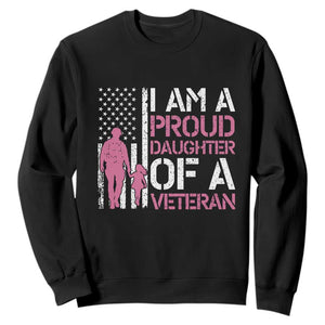 Proud Daughter Veteran Nothing Scares Sweatshirt Patriotic Military Family Support