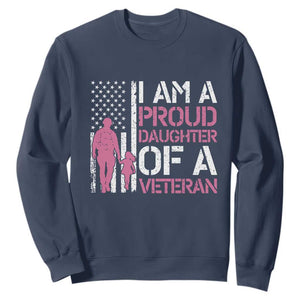 Proud Daughter Veteran Nothing Scares Sweatshirt Patriotic Military Family Support