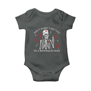 Funny Skeleton Nurse Baby Onesie Do Not Worry I Did This On A Mannequin Once TS14 Dark Heather Print Your Wear
