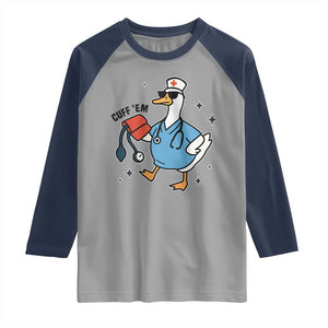 Funny Silly Goose ER Nurse Raglan Shirt Cuff 'Em TS14 Sport Gray Navy Print Your Wear