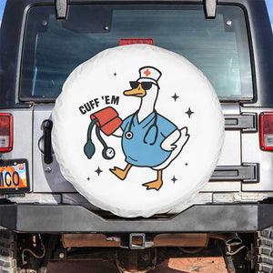 Funny Silly Goose ER Nurse Spare Tire Cover Cuff 'Em TS14 No hole White Print Your Wear
