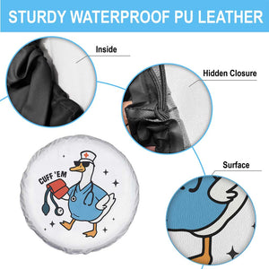 Funny Silly Goose ER Nurse Spare Tire Cover Cuff 'Em TS14 Print Your Wear