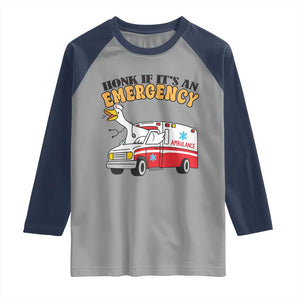 Registered Goose Nurse Raglan Shirt Honk If It Is An Emergency TS14 Sport Gray Navy Print Your Wear