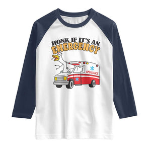 Registered Goose Nurse Raglan Shirt Honk If It Is An Emergency TS14 White Navy Print Your Wear