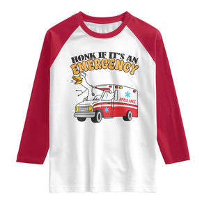 Registered Goose Nurse Raglan Shirt Honk If It Is An Emergency TS14 White Red Print Your Wear