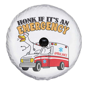 Registered Goose Nurse Spare Tire Cover Honk If It Is An Emergency TS14 Print Your Wear