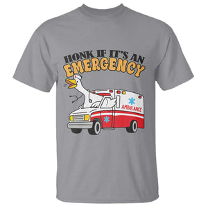 Registered Goose Nurse T Shirt Honk If It Is An Emergency TS14 Sport Gray Print Your Wear