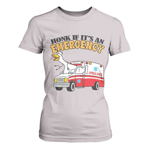 Registered Goose Nurse T Shirt For Women Honk If It Is An Emergency TS14 Ice Gray Print Your Wear