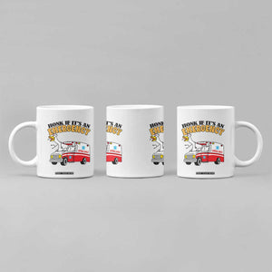 Registered Goose Nurse Coffee Mug Honk If It Is An Emergency TS14 Print Your Wear