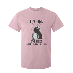 Funny Cat Nurse T Shirt For Kid It Is Fine I Am Fine Everything Is Fine TS14 Light Pink Print Your Wear