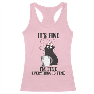 Funny Cat Nurse Racerback Tank Top It Is Fine I Am Fine Everything Is Fine TS14 Light Pink Print Your Wear