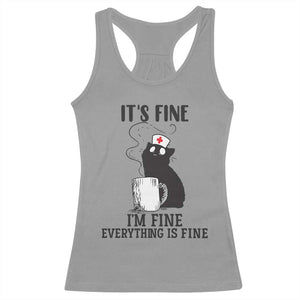 Funny Cat Nurse Racerback Tank Top It Is Fine I Am Fine Everything Is Fine TS14 Sport Gray Print Your Wear