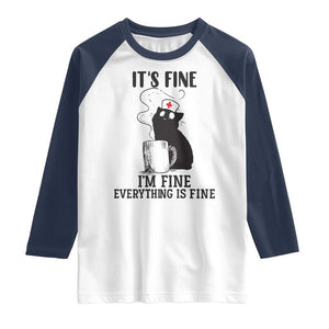 Funny Cat Nurse Raglan Shirt It Is Fine I Am Fine Everything Is Fine TS14 White Navy Print Your Wear
