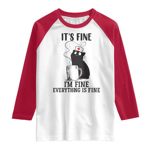 Funny Cat Nurse Raglan Shirt It Is Fine I Am Fine Everything Is Fine TS14 White Red Print Your Wear