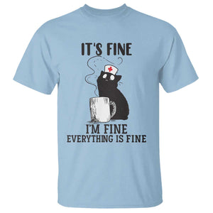 Funny Cat Nurse T Shirt It Is Fine I Am Fine Everything Is Fine TS14 Light Blue Print Your Wear