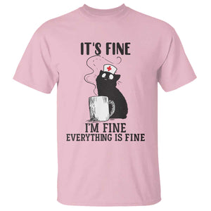 Funny Cat Nurse T Shirt It Is Fine I Am Fine Everything Is Fine TS14 Light Pink Print Your Wear
